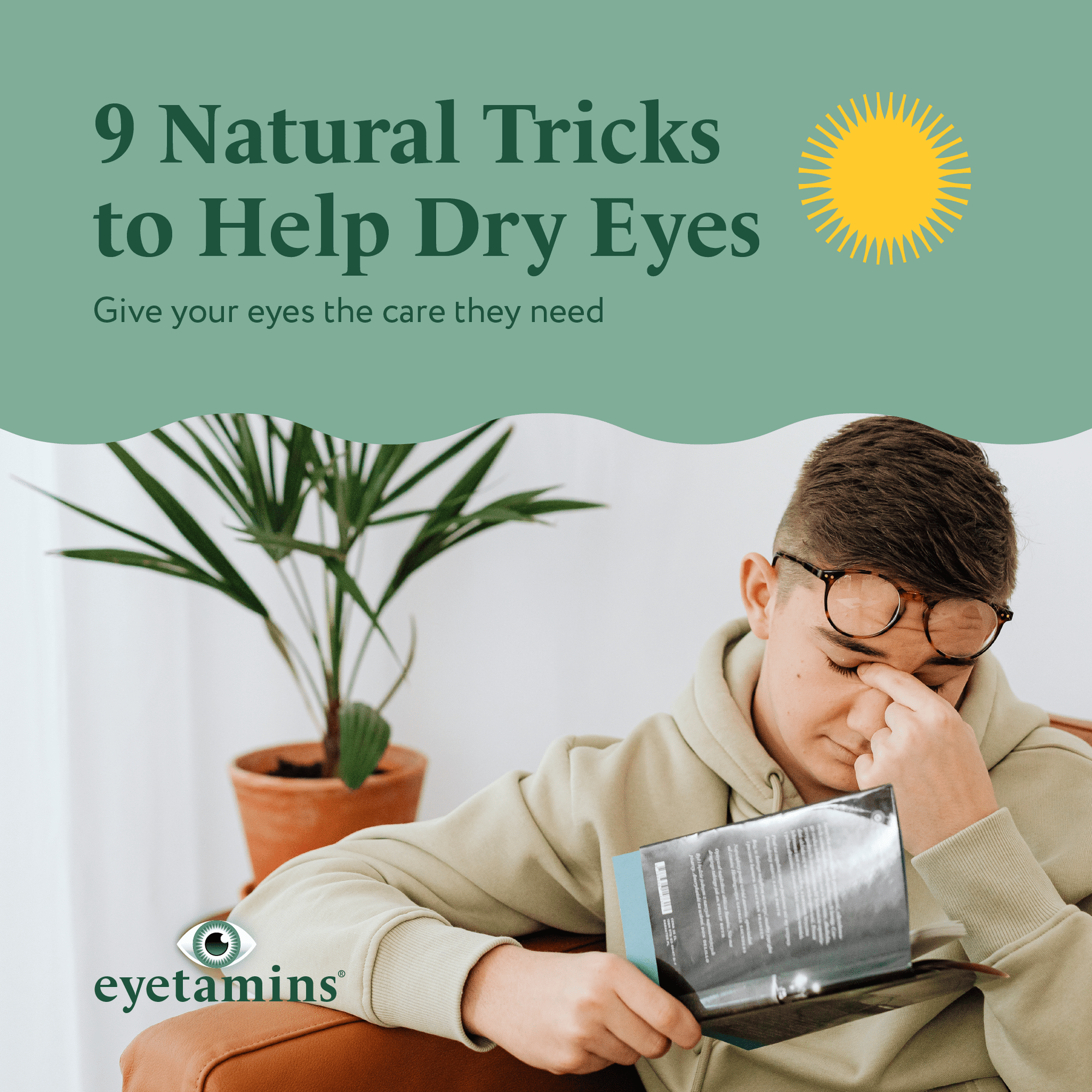 Eyetamins - 9 Natural Tricks to Help Dry Eyes