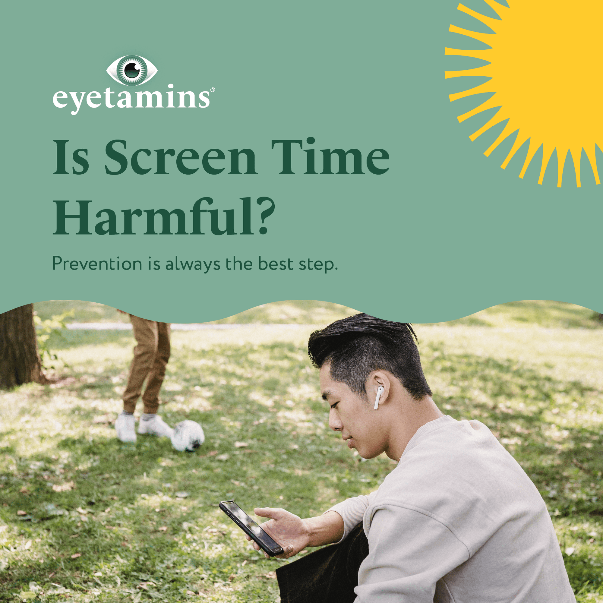 Eyetamins - Is Screen Time Harmful?