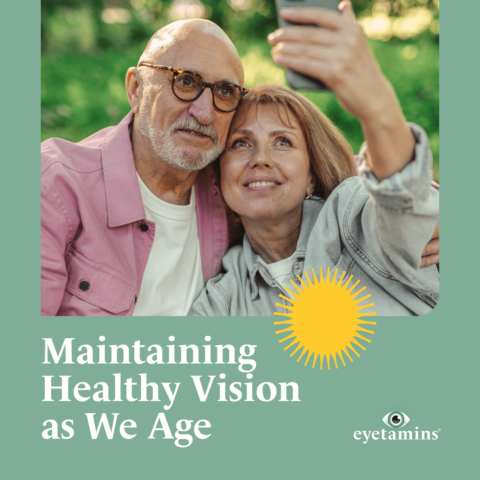 Eyetamins - Maintaining Healthy Vision as We Age