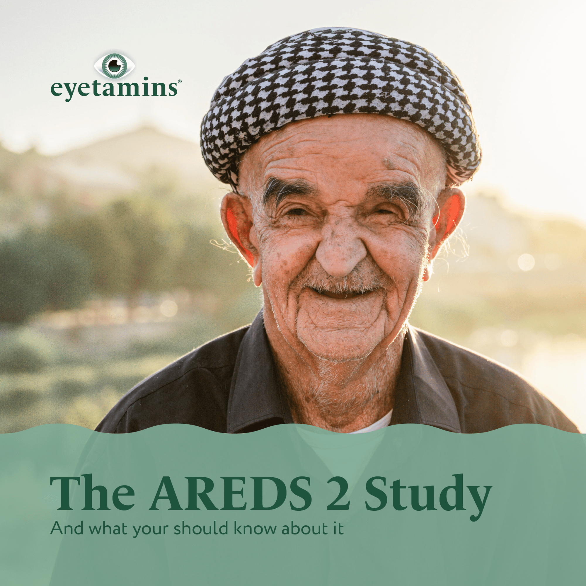 Eyetamins - The AREDS 2 Study