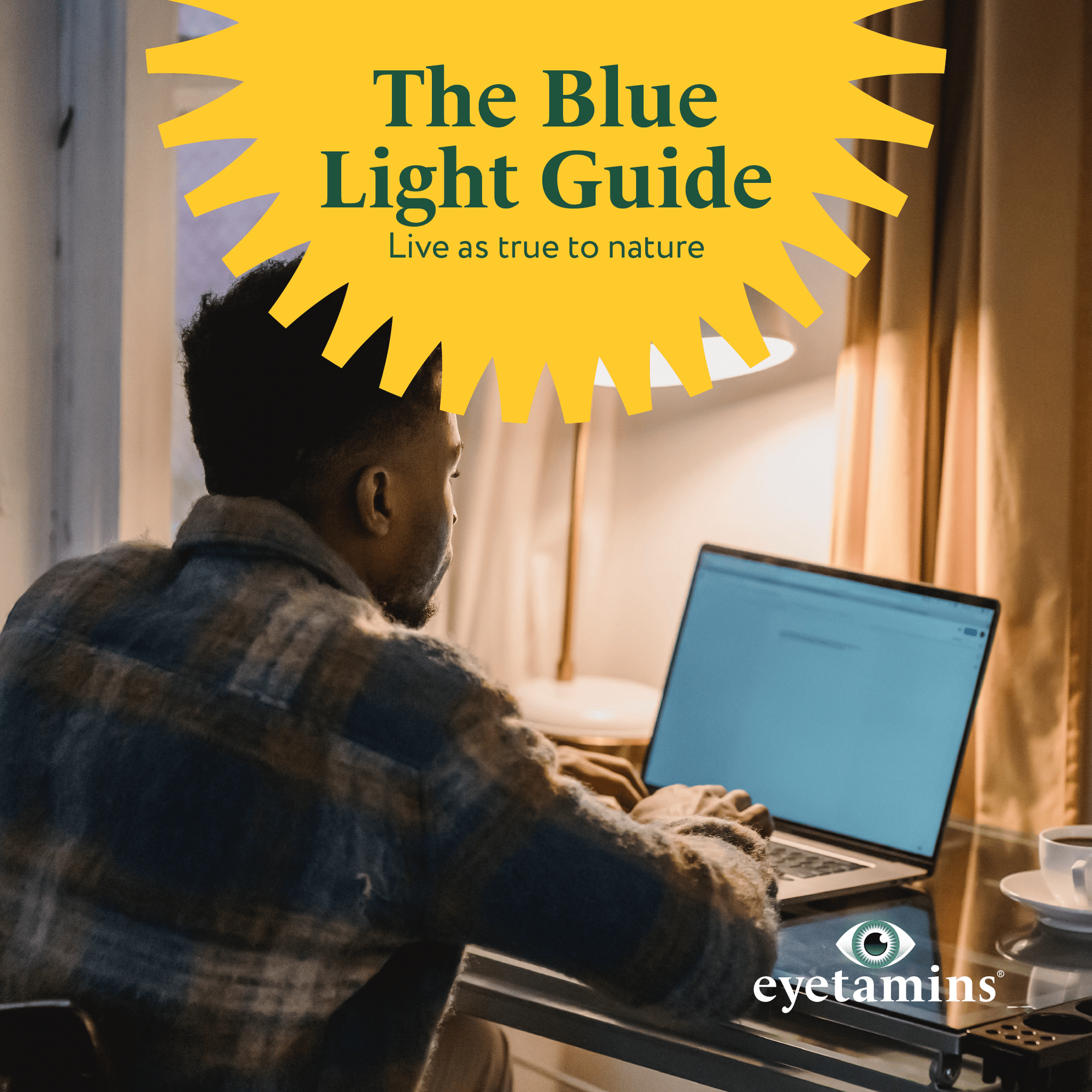 Eyetamins - The Blue Light Guide