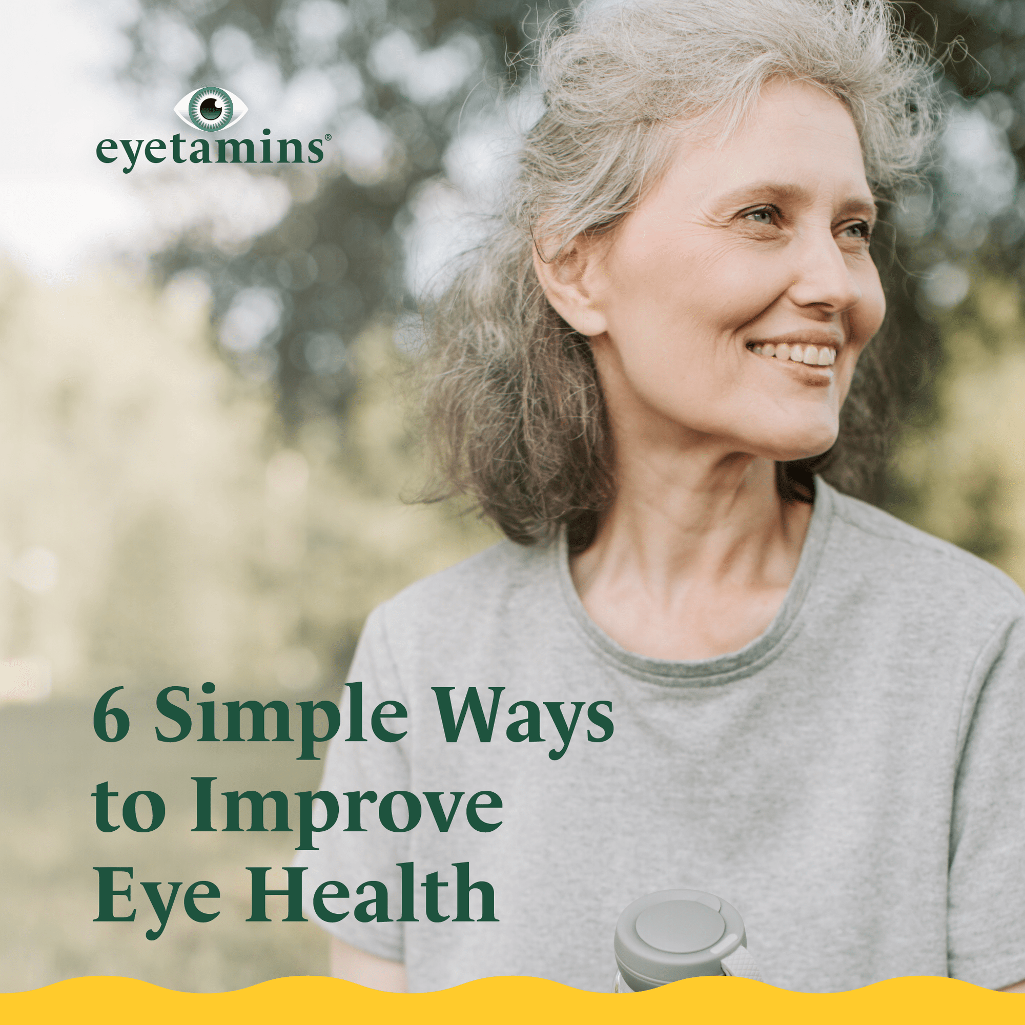 Eyetamins - 6 Simple Ways to Improve Eye Health