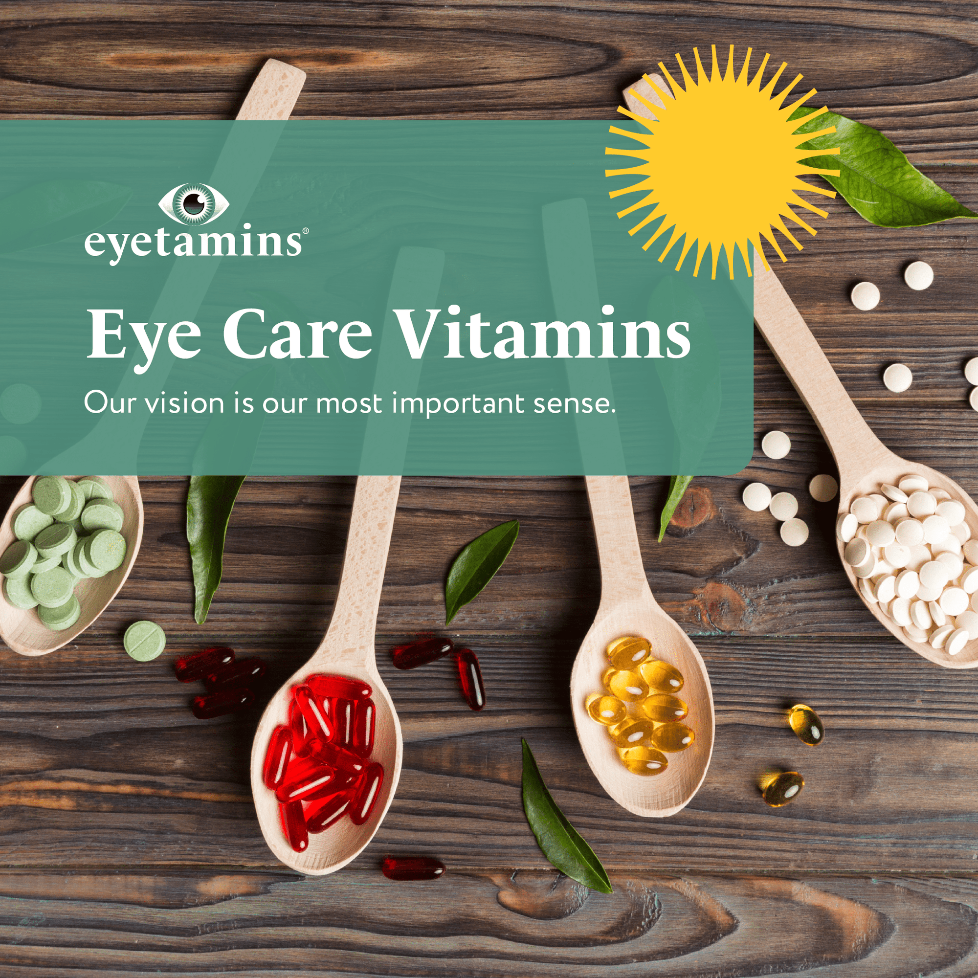 Eye Care Vitamins - Our sight is our most important sense.