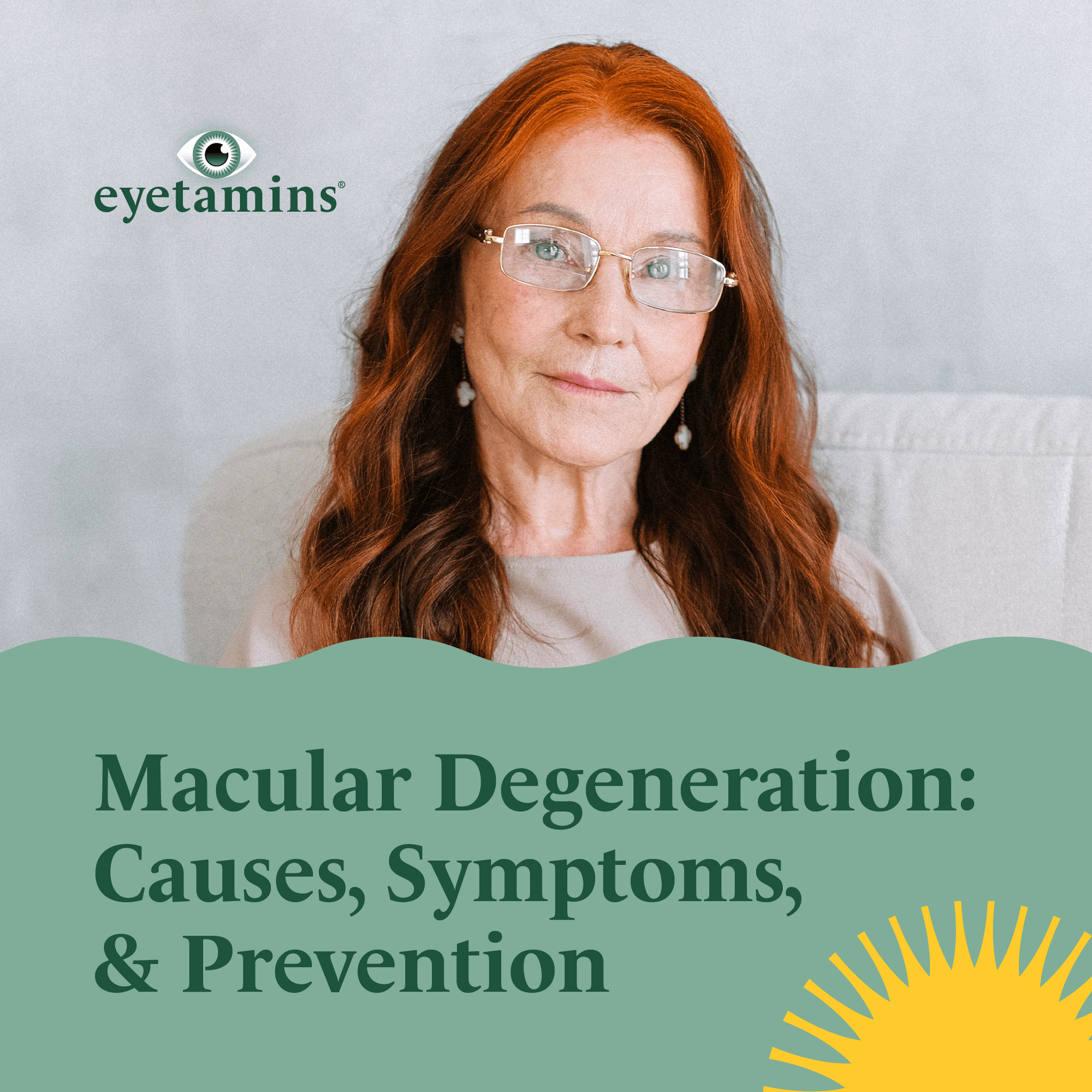 Eyetamins - Macular Degeneration: Causes, Symptoms, & Prevention